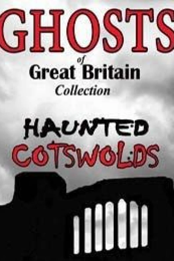 Ghosts of Great Britain Collection: Haunted Cotswolds Affiche