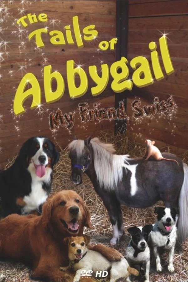 The Tails of Abbygail-My Friend Swiss Affiche